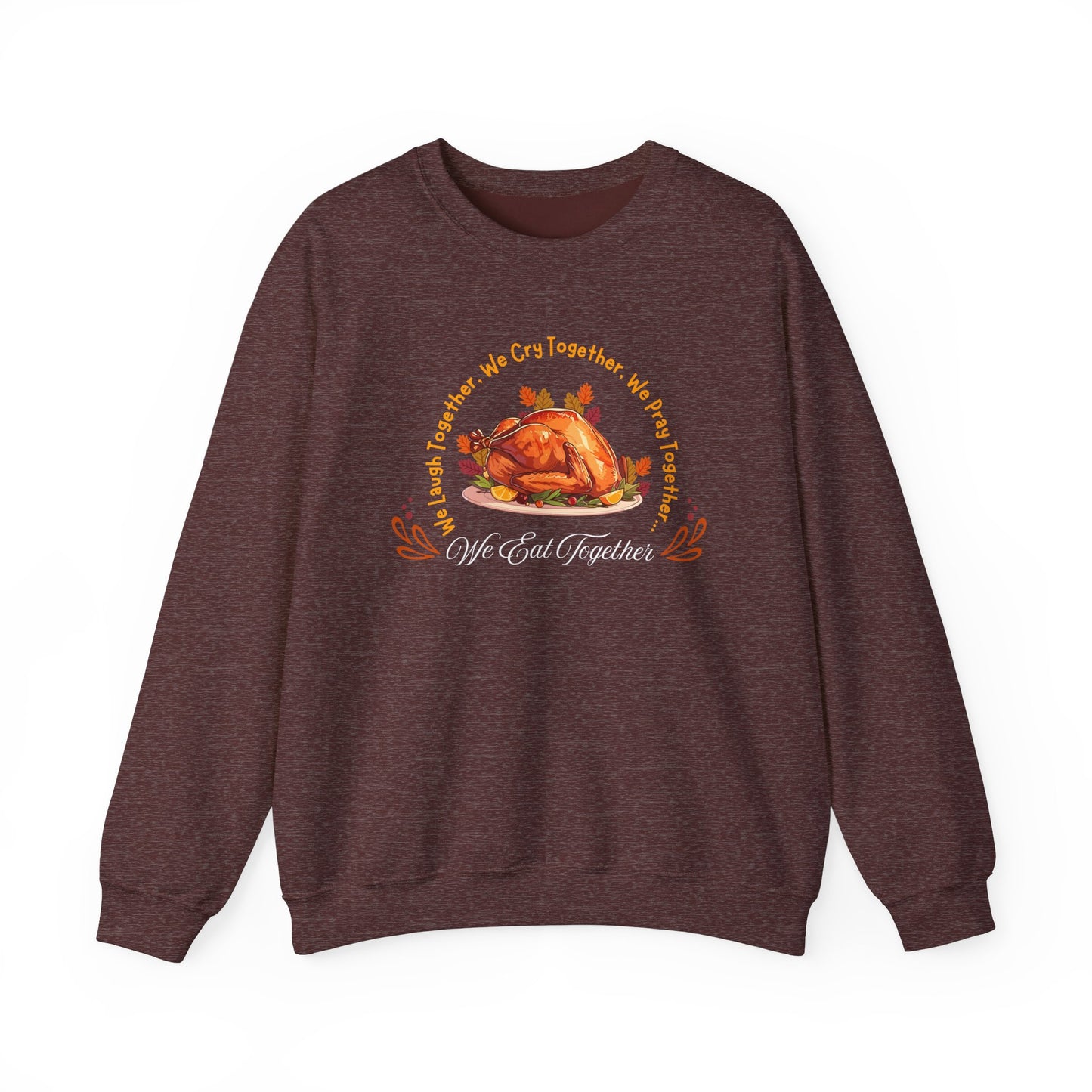 We Eat Together Crewneck Sweatshirt