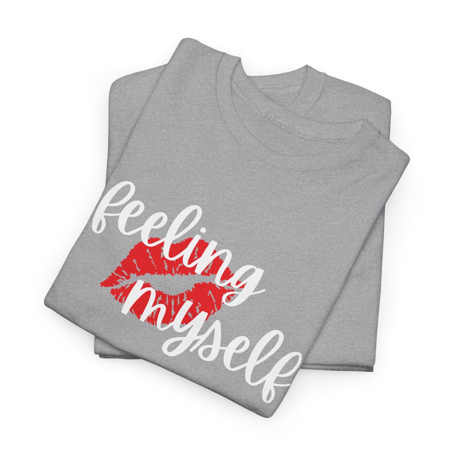 Feeling Myself Heavy Cotton Tee