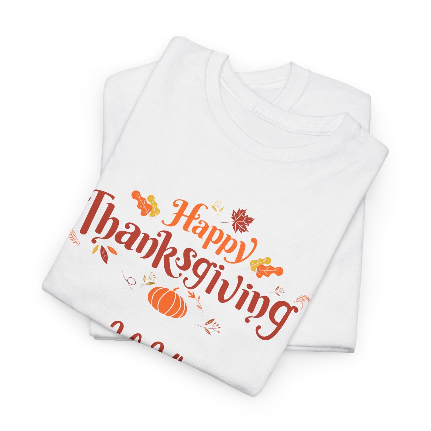 Happy Thanksgiving 2024 Cotton Tee