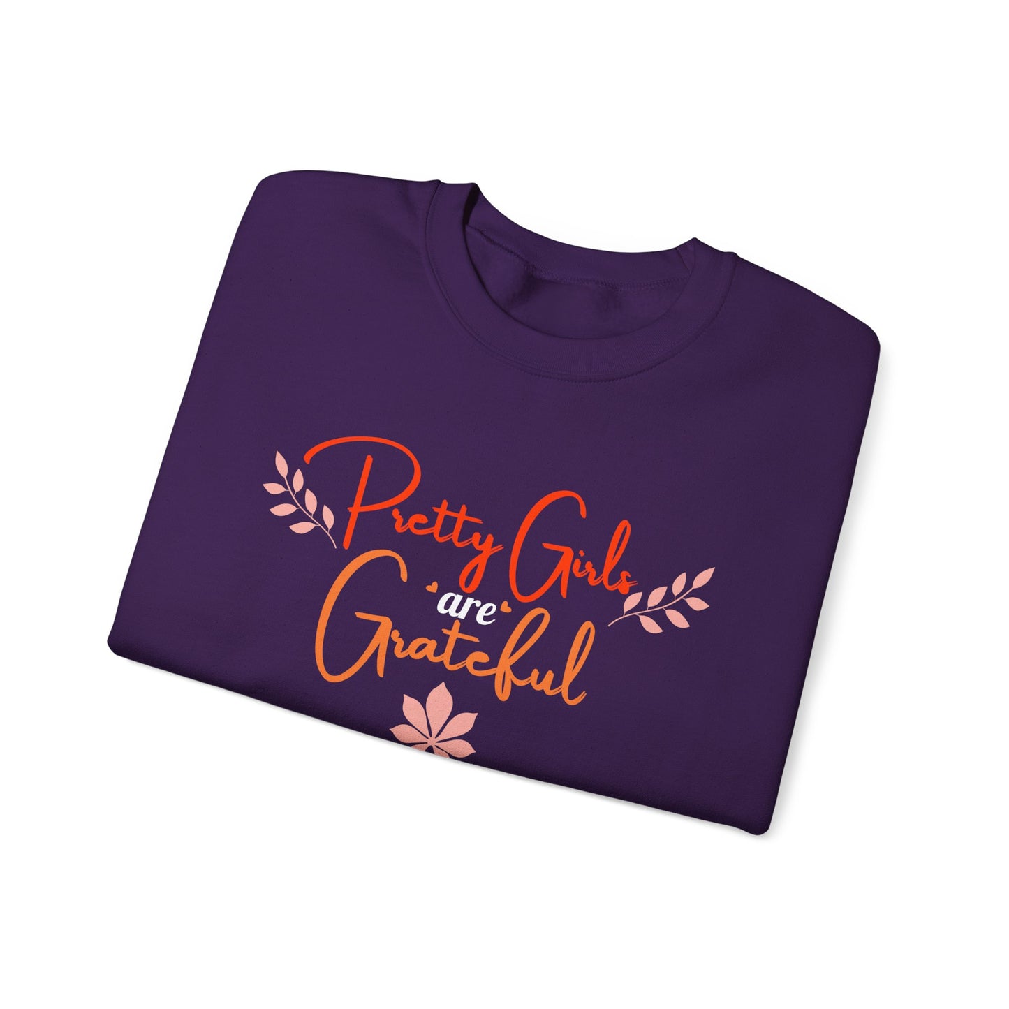 Pretty Girls Are Grateful Crewneck Sweatshirt