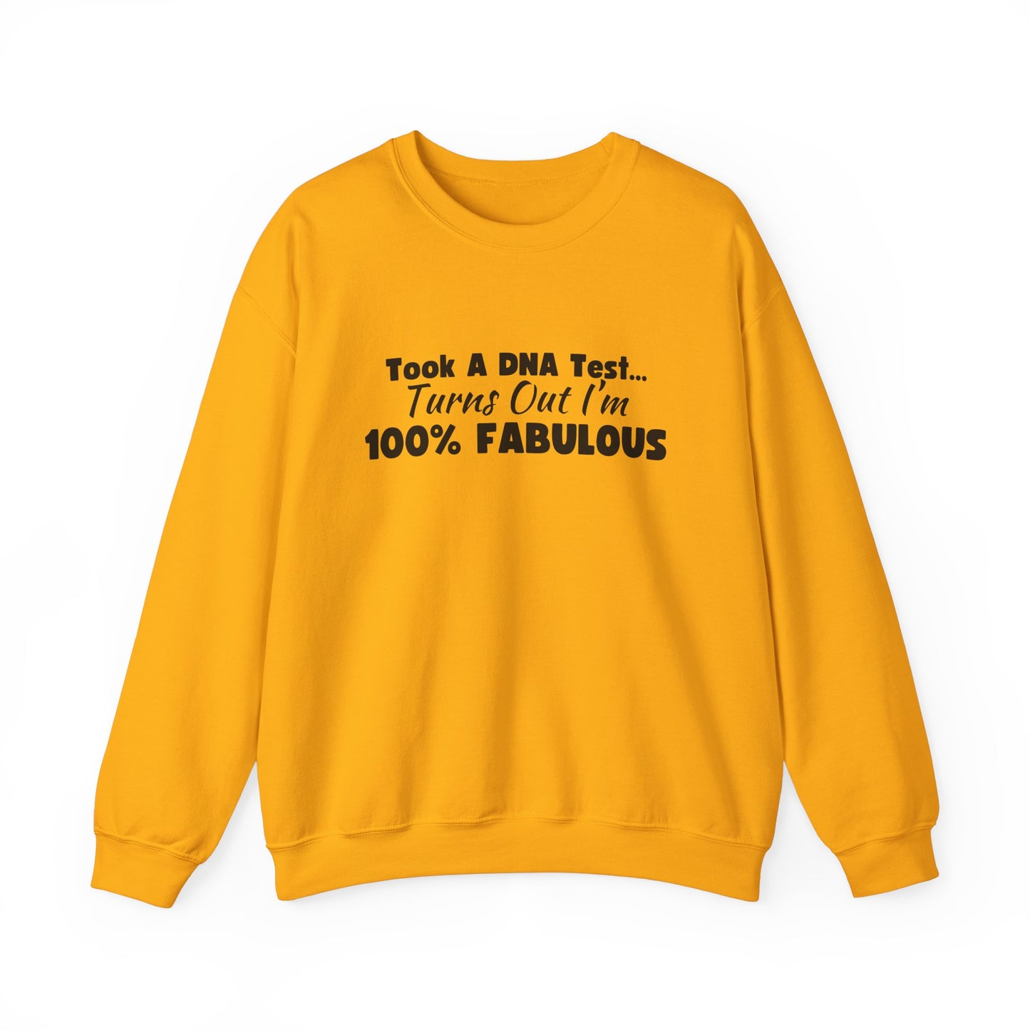 100% Fabulous Crewneck Sweatshirt