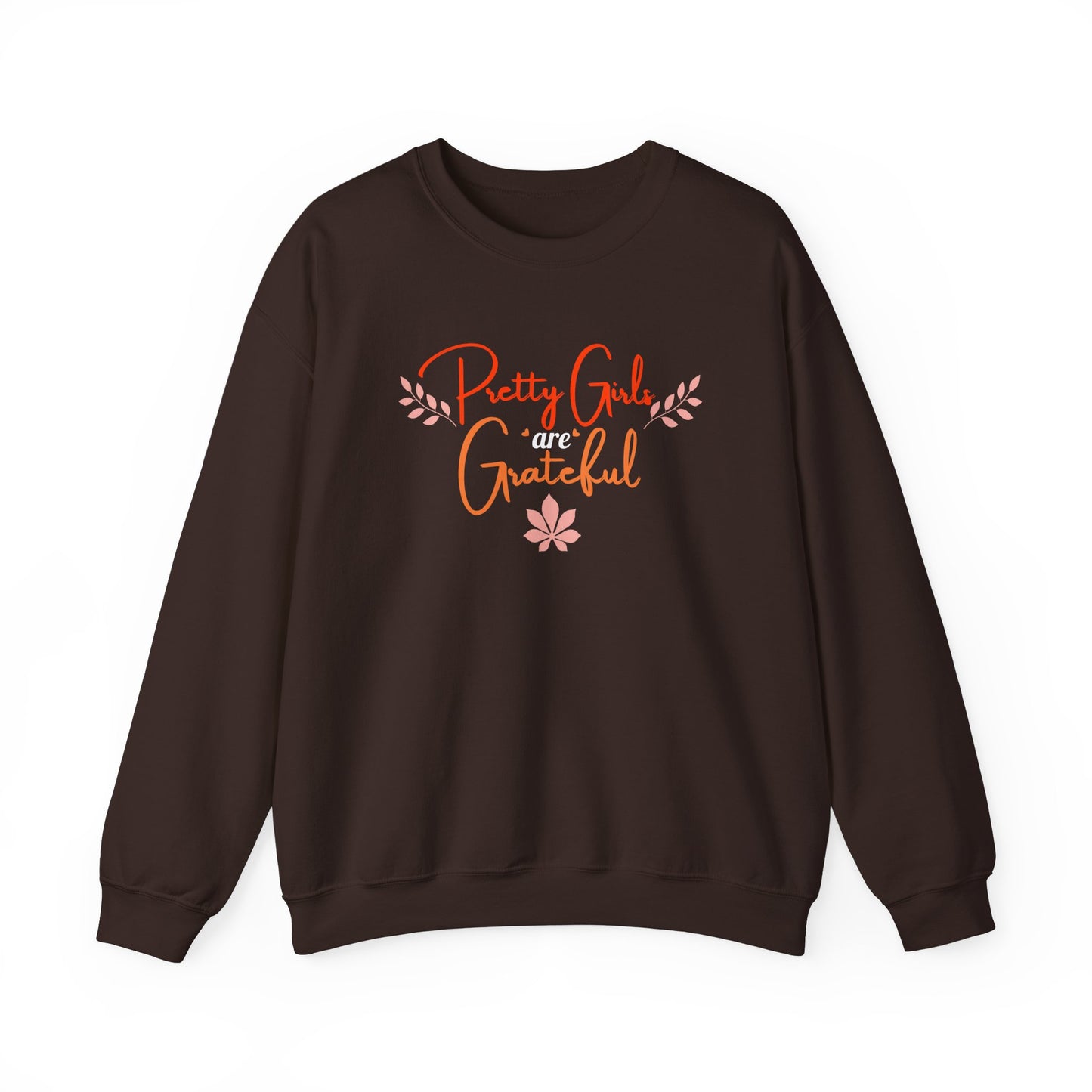 Pretty Girls Are Grateful Crewneck Sweatshirt