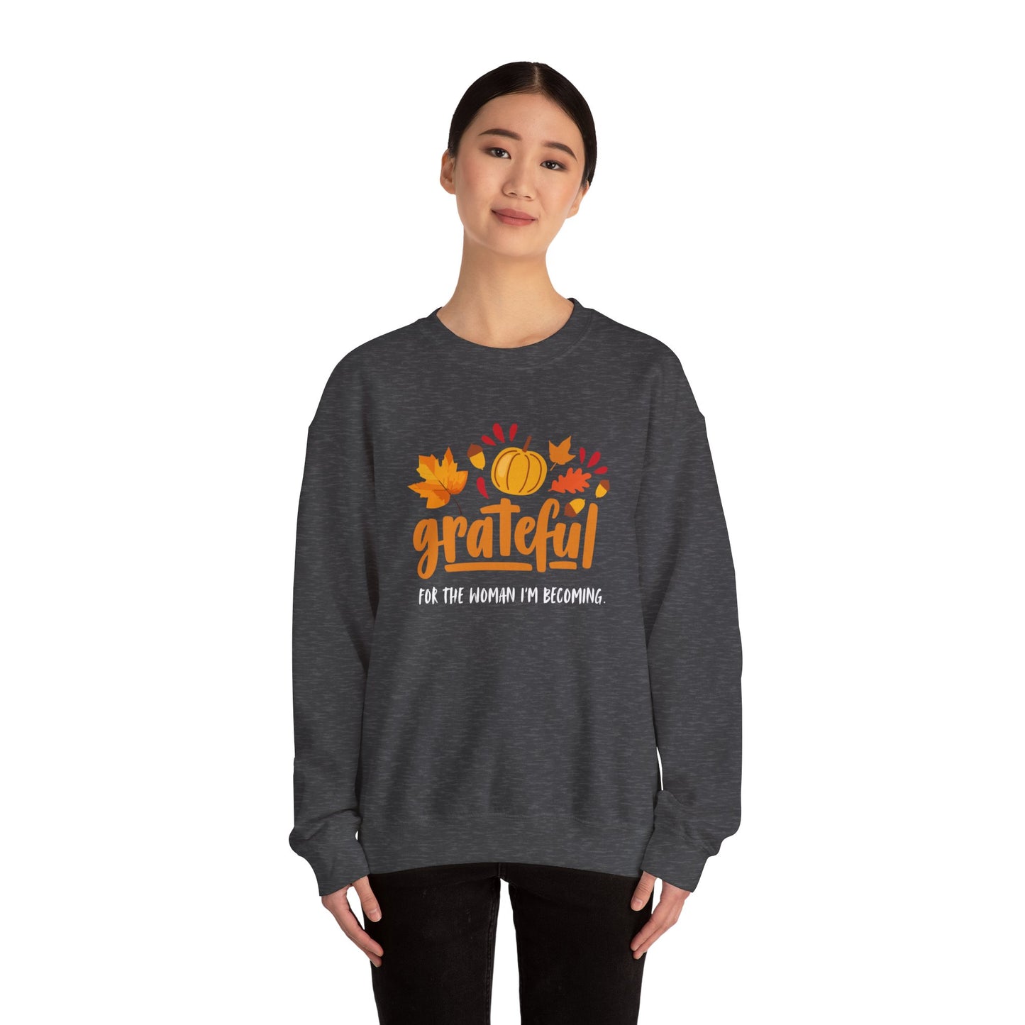 Grateful for the Woman I'm Becoming Crewneck Sweatshirt