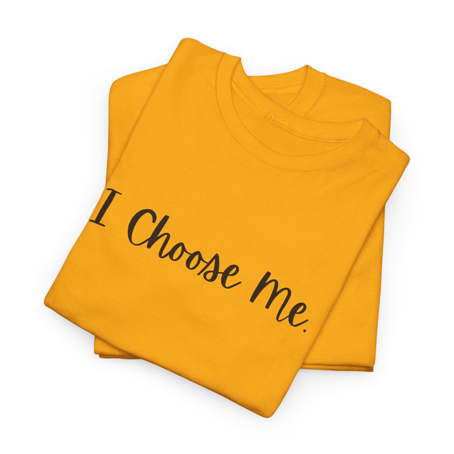 I Choose Me Cotton Tee