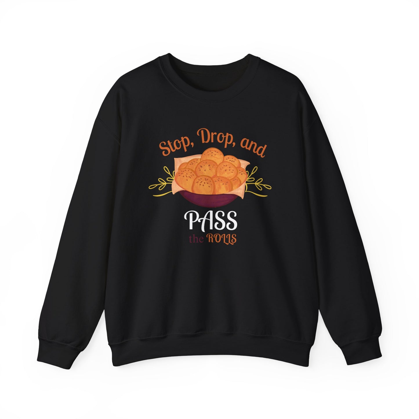 Stop, Drop, and Pass the Rolls Crewneck Sweatshirt