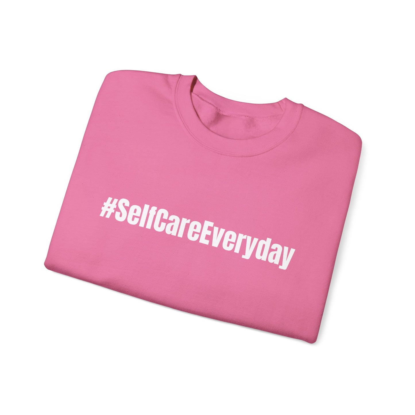 #SelfCareEveryday Crewneck Sweatshirt