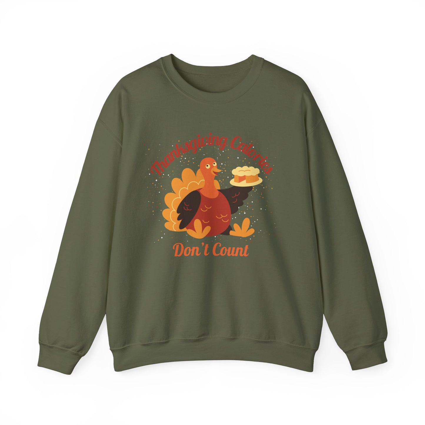 Thanksgiving Calories Don't Count Crewneck Sweatshirt