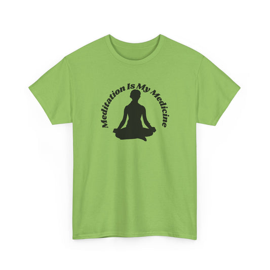 Meditation Is My Medicine Cotton Tee