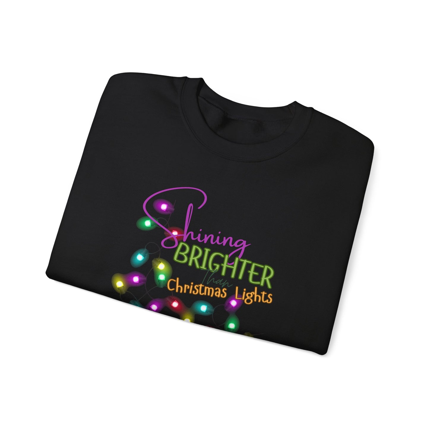 Shining Brighter Than Christmas Lights Crewneck Sweatshirt