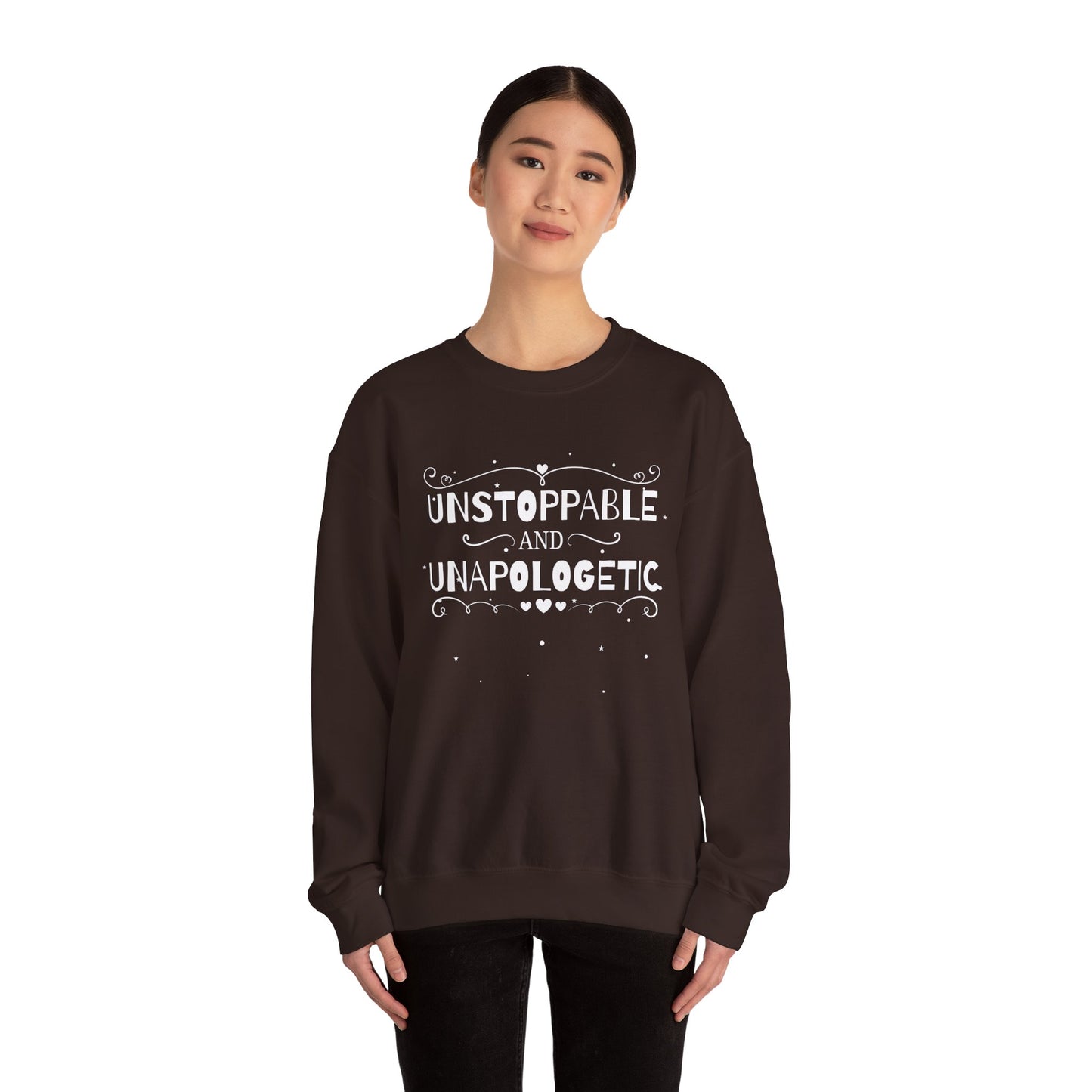 Unstoppable And Unapologetic Crewneck Sweatshirt