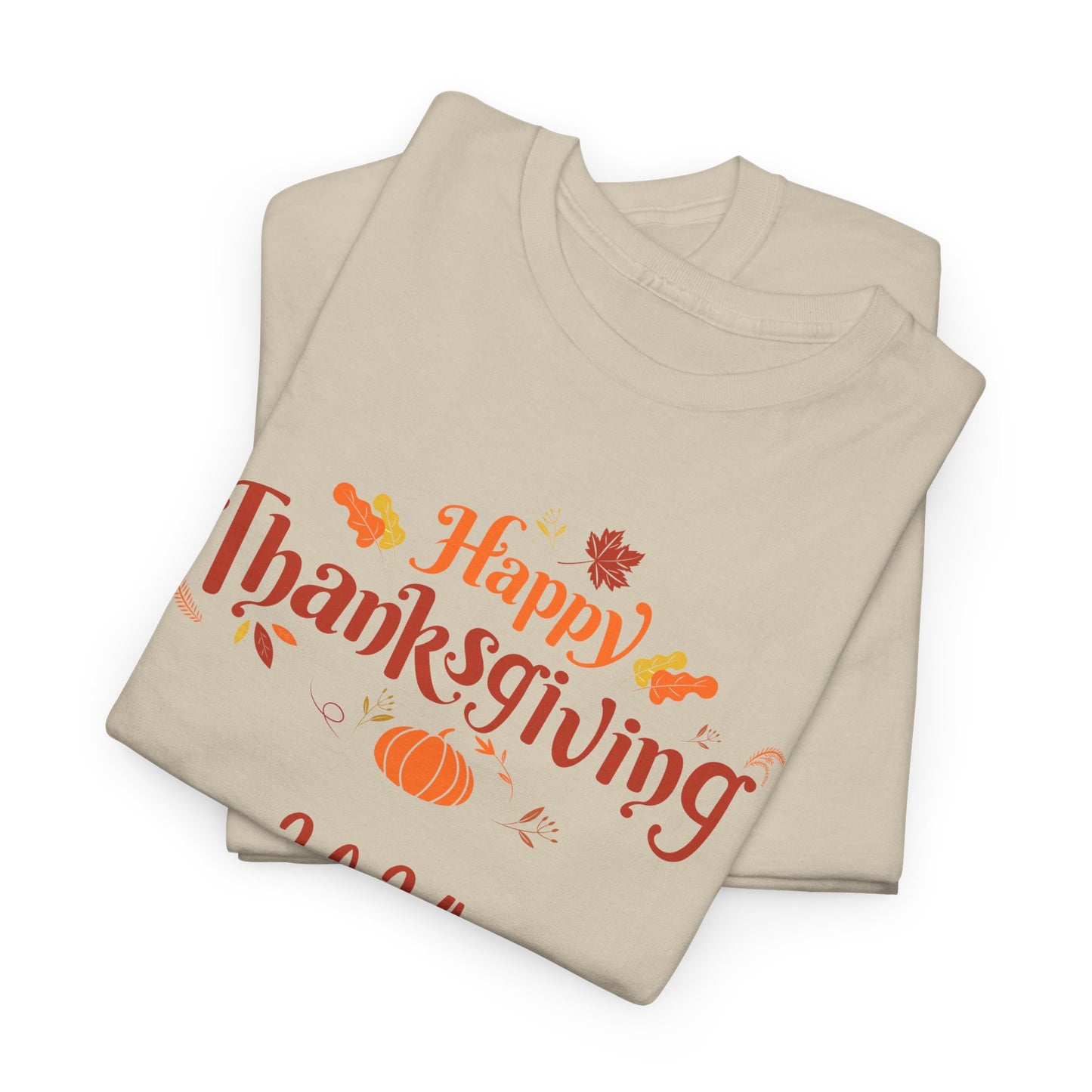 Happy Thanksgiving 2024 Cotton Tee