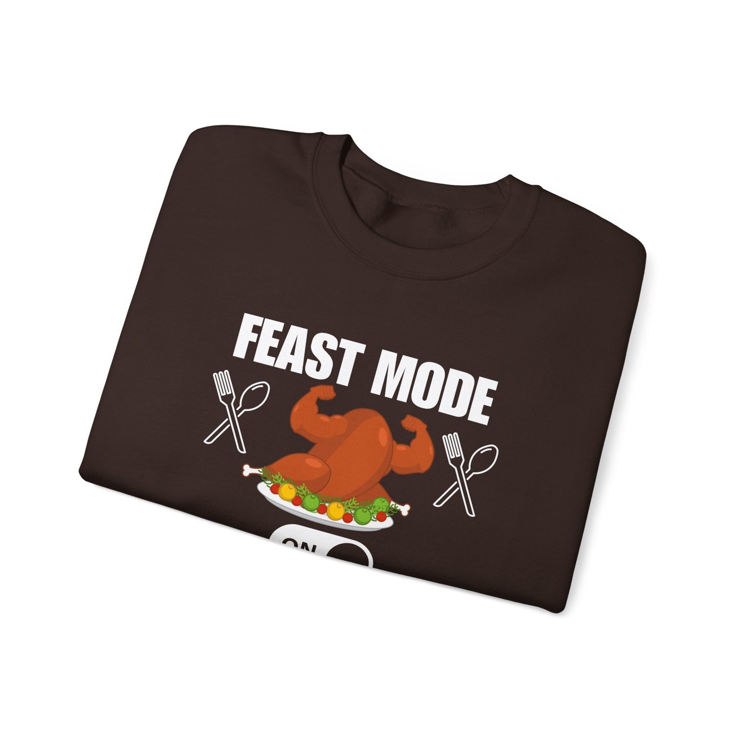 FEAST MODE Crewneck Sweatshirt