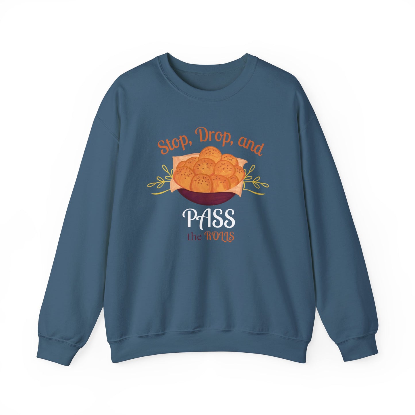 Stop, Drop, and Pass the Rolls Crewneck Sweatshirt