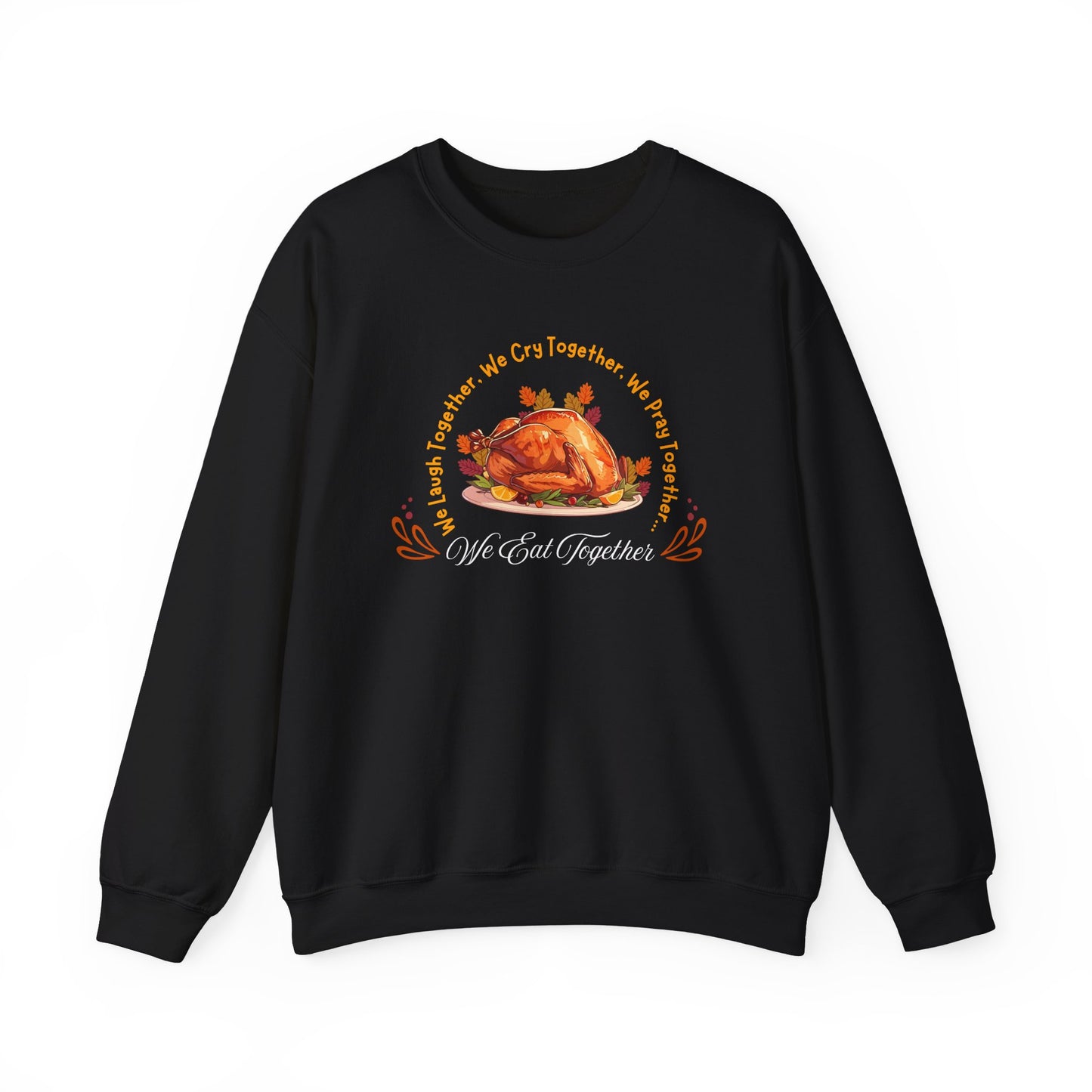 We Eat Together Crewneck Sweatshirt