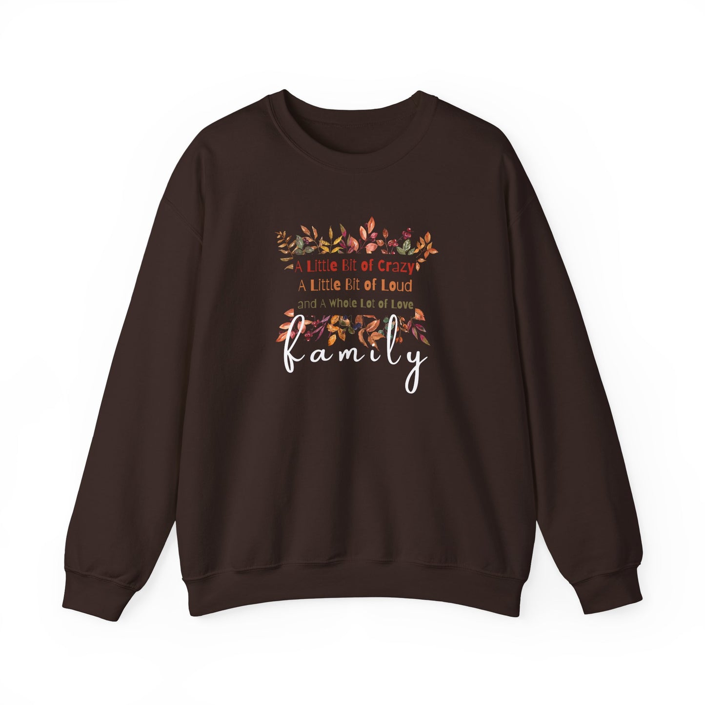 FAMILY - A Little Bit Of... Crewneck Sweatshirt