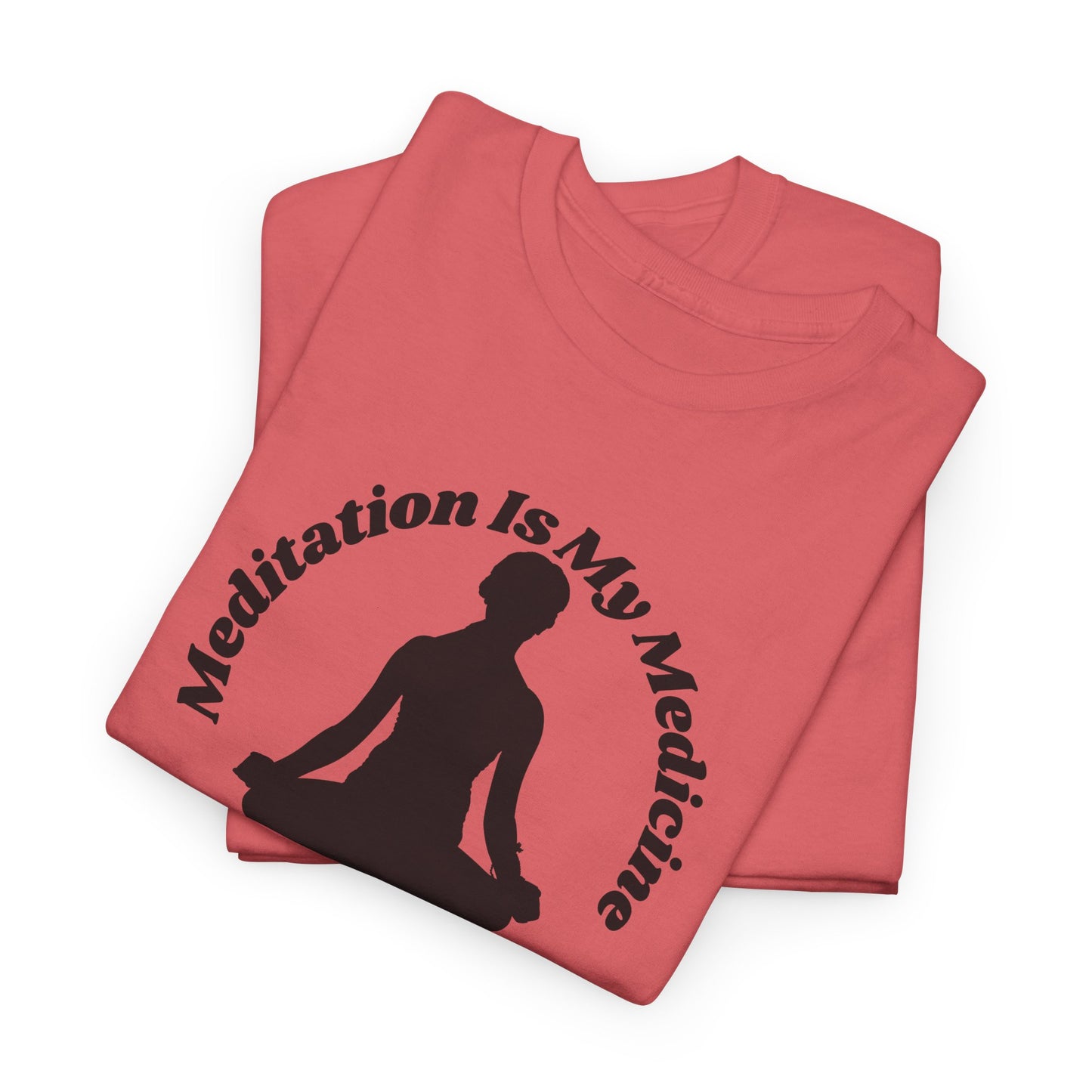 Meditation Is My Medicine Cotton Tee