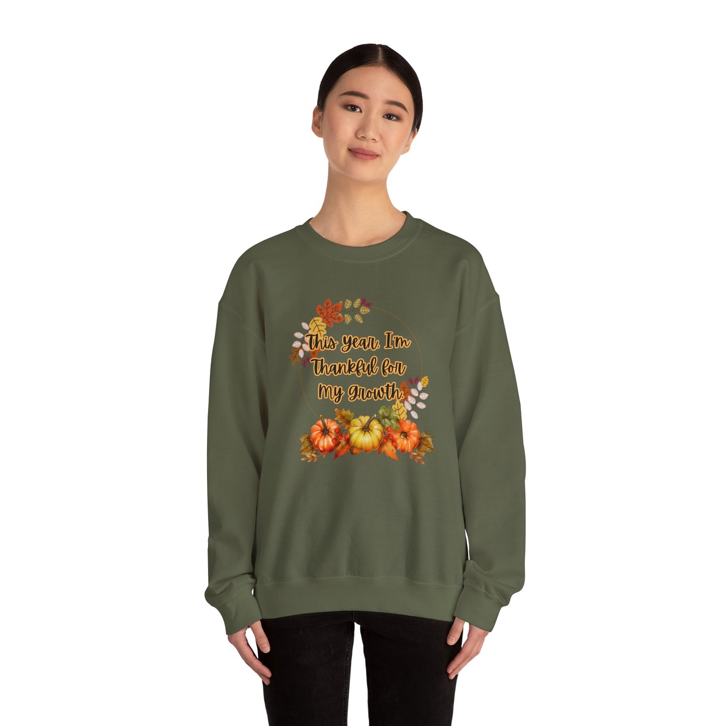 This Year, I'm Thankful for My Growth Crewneck Sweatshirt