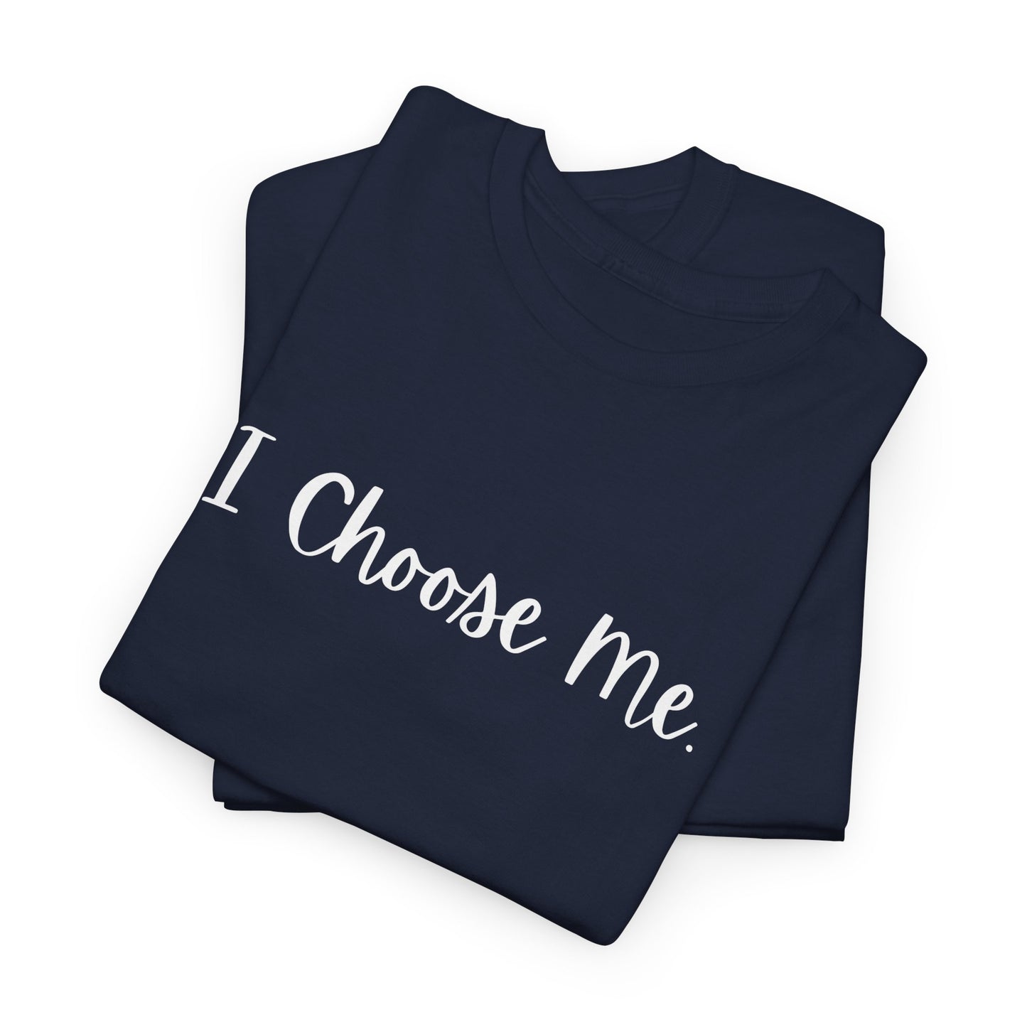 I Choose Me Cotton Tee