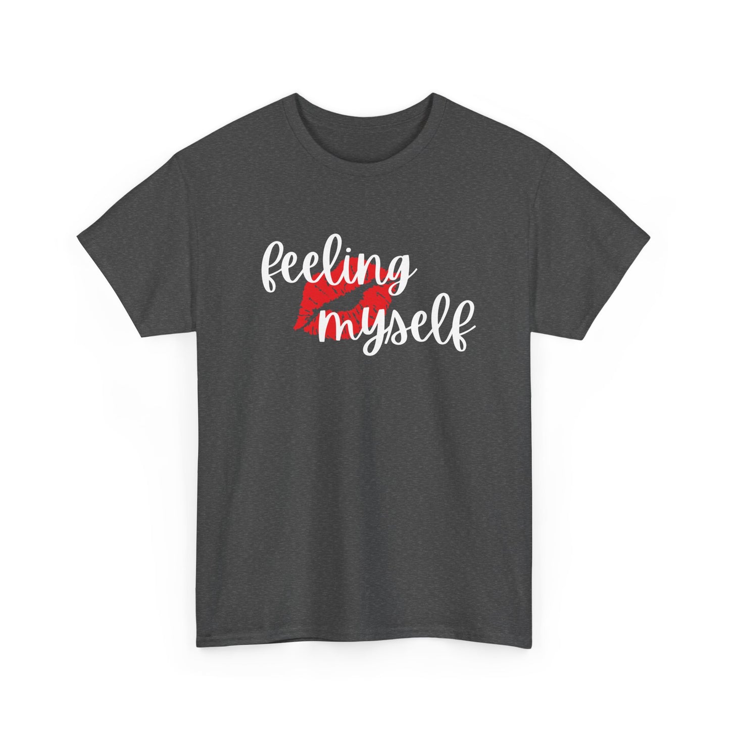 Feeling Myself Heavy Cotton Tee