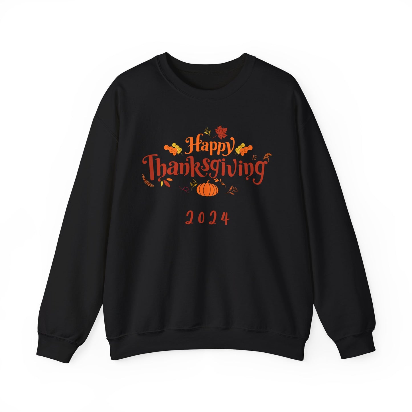 Happy Thanksgiving 2024 Crewneck Sweatshirt