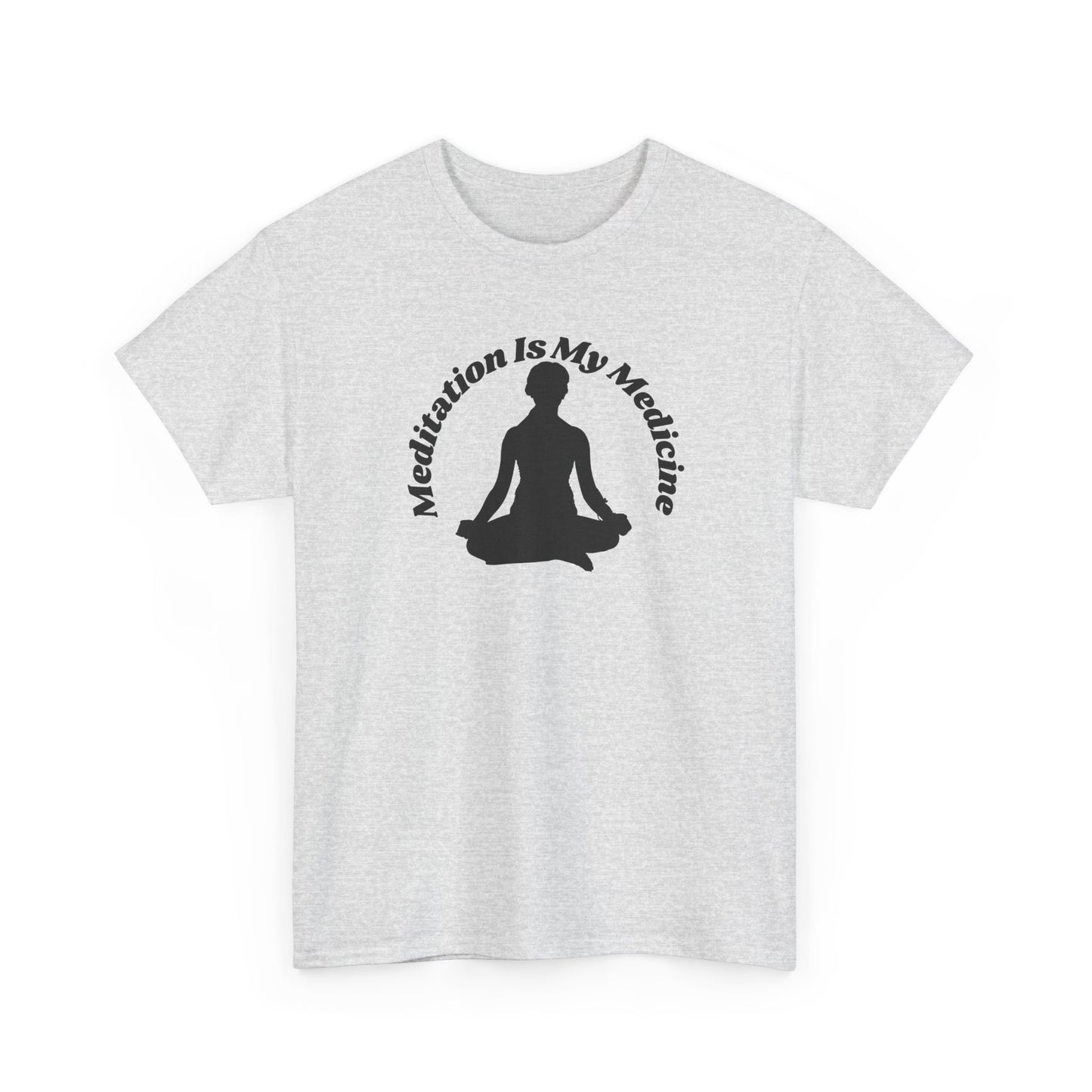 Meditation Is My Medicine Cotton Tee