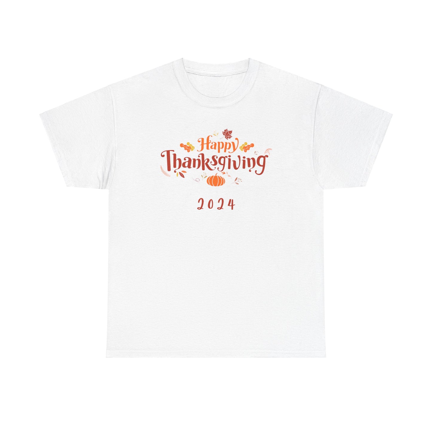 Happy Thanksgiving 2024 Cotton Tee