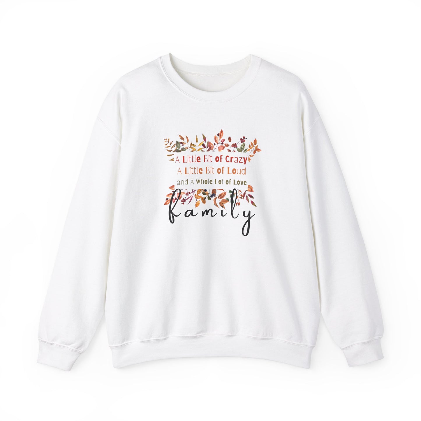 FAMILY - A Little Bit Of... Crewneck Sweatshirt