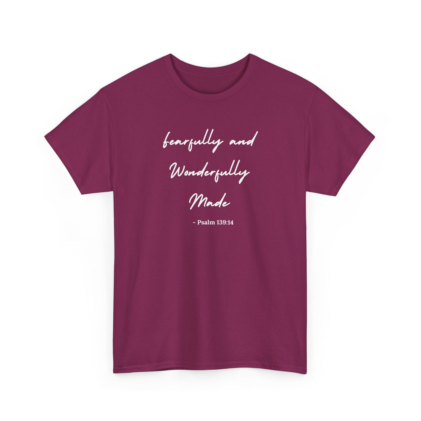 Fearfully and Wonderfully Made Heavy Cotton Tee