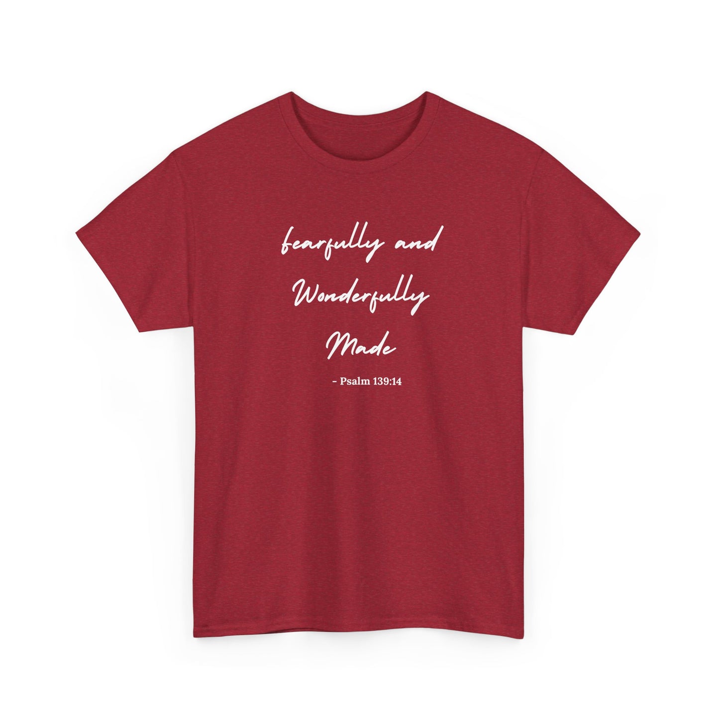 Fearfully and Wonderfully Made Heavy Cotton Tee