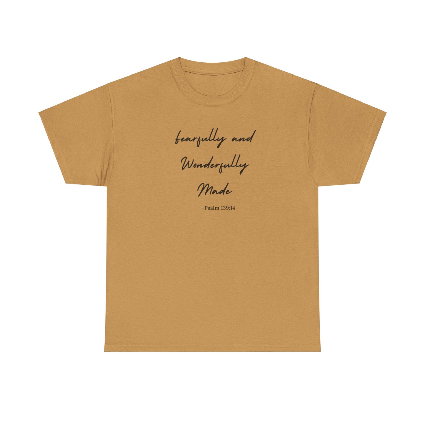 Fearfully and Wonderfully Made Heavy Cotton Tee