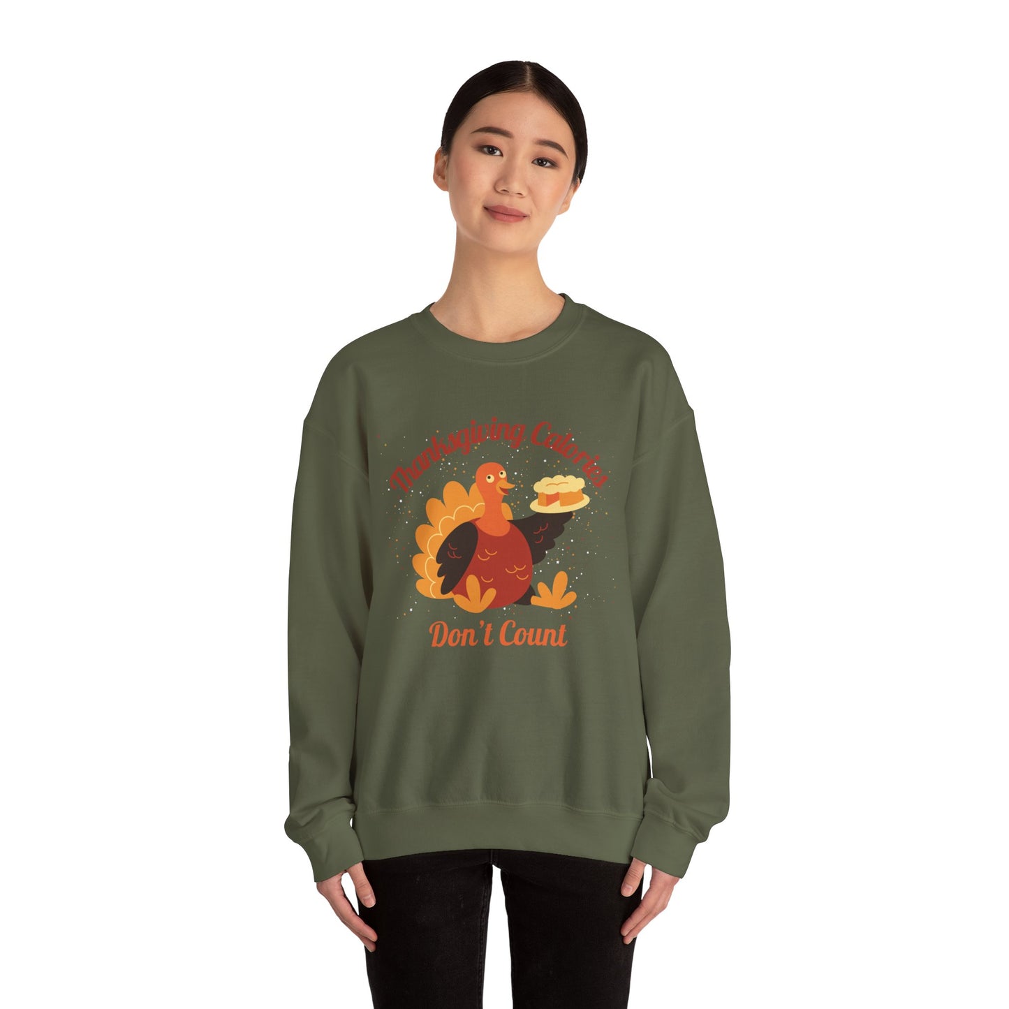 Thanksgiving Calories Don't Count Crewneck Sweatshirt