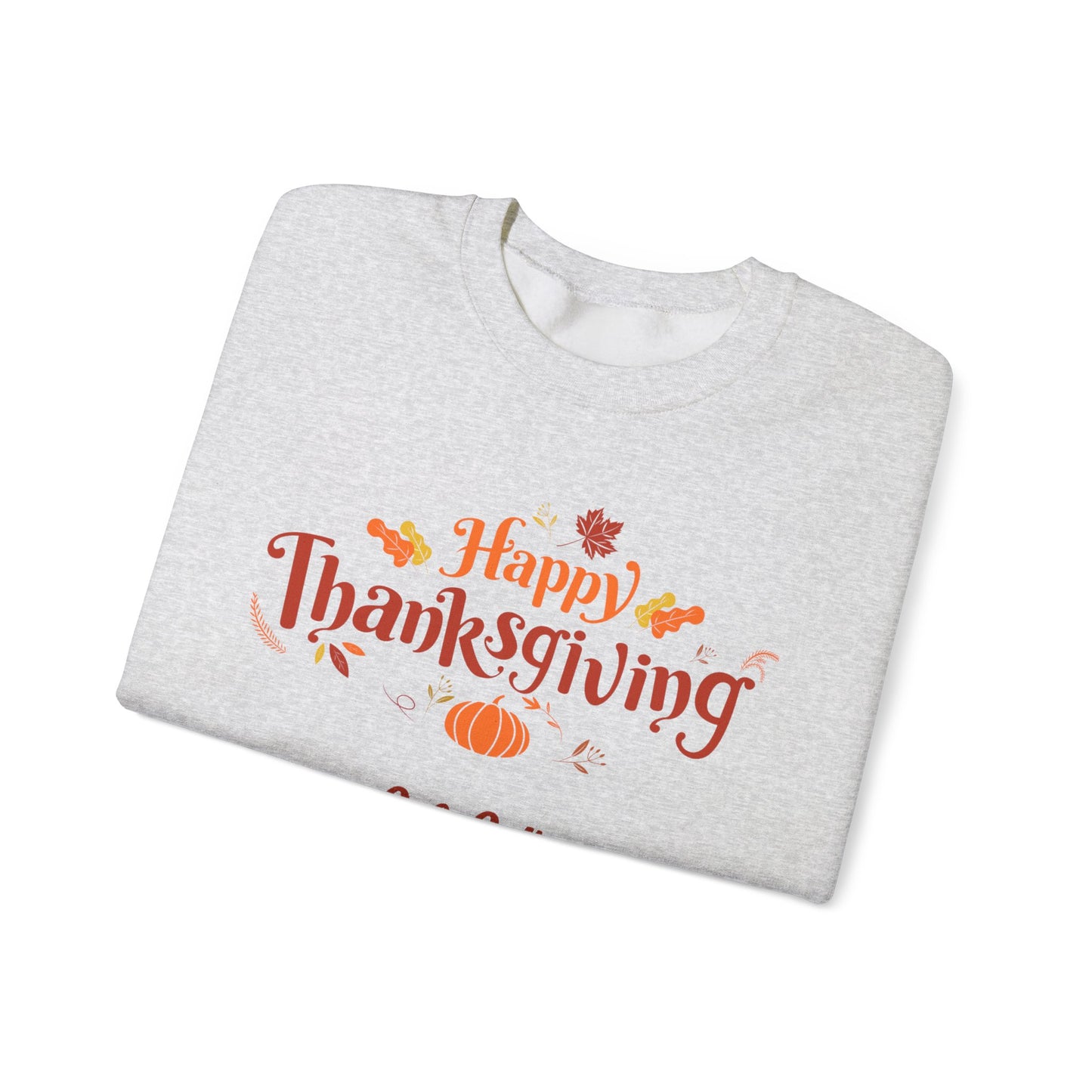 Happy Thanksgiving 2024 Crewneck Sweatshirt