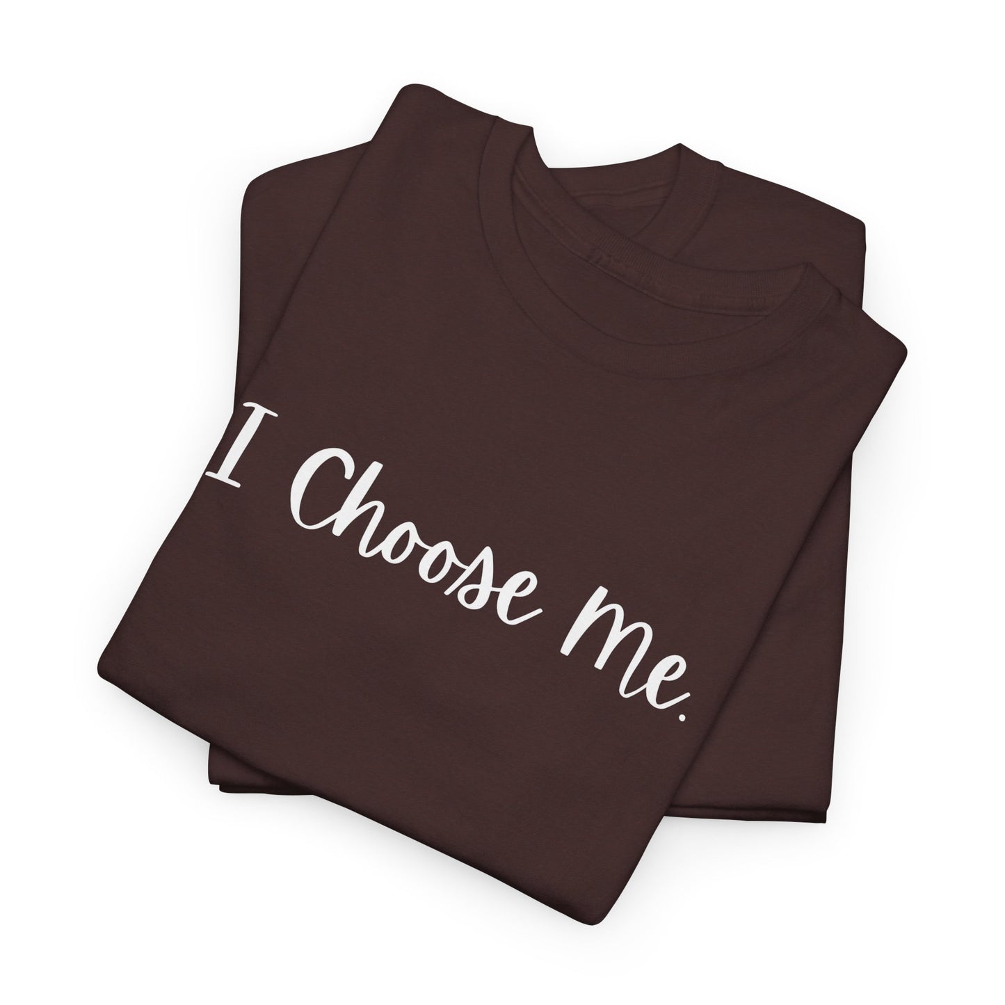 I Choose Me Cotton Tee