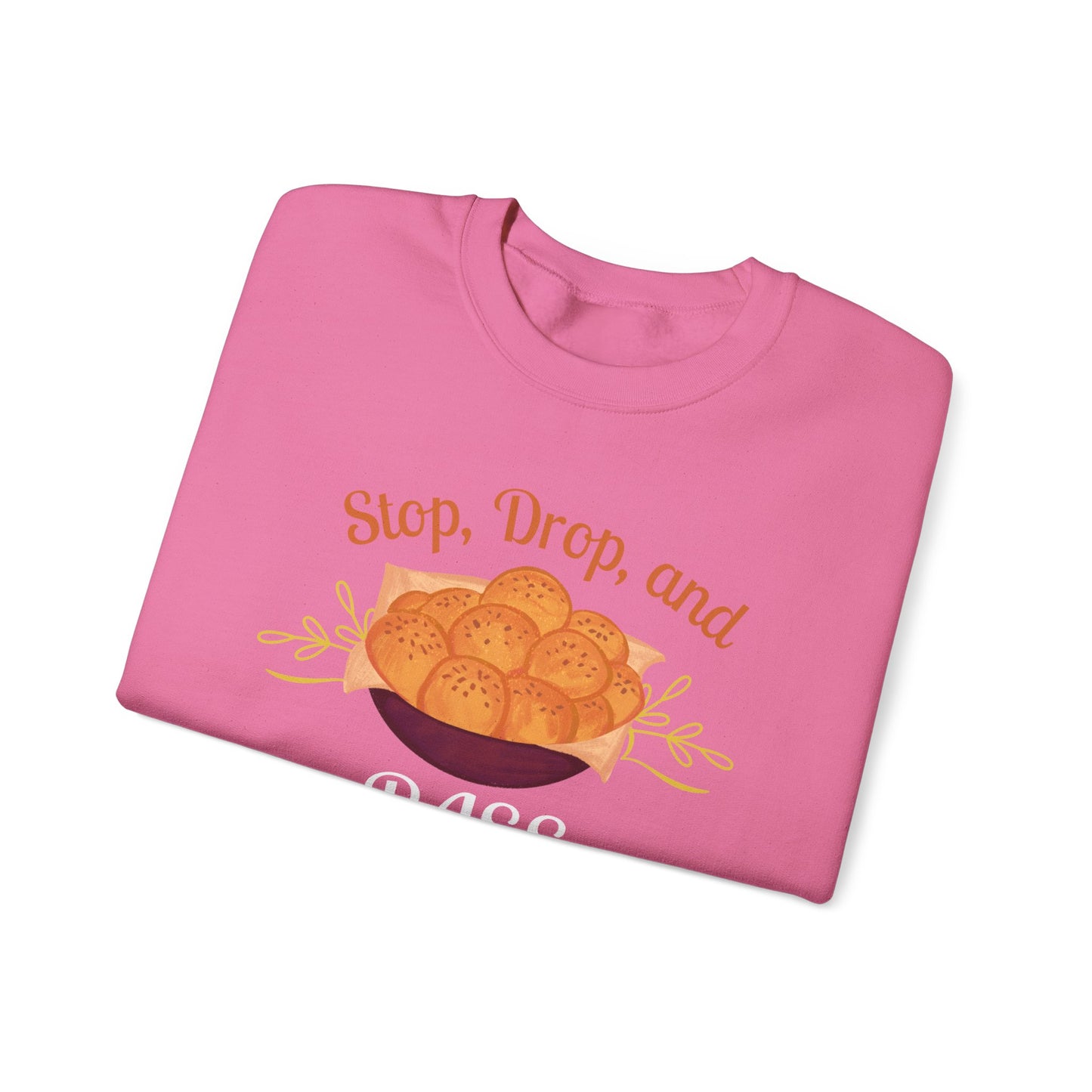 Stop, Drop, and Pass the Rolls Crewneck Sweatshirt