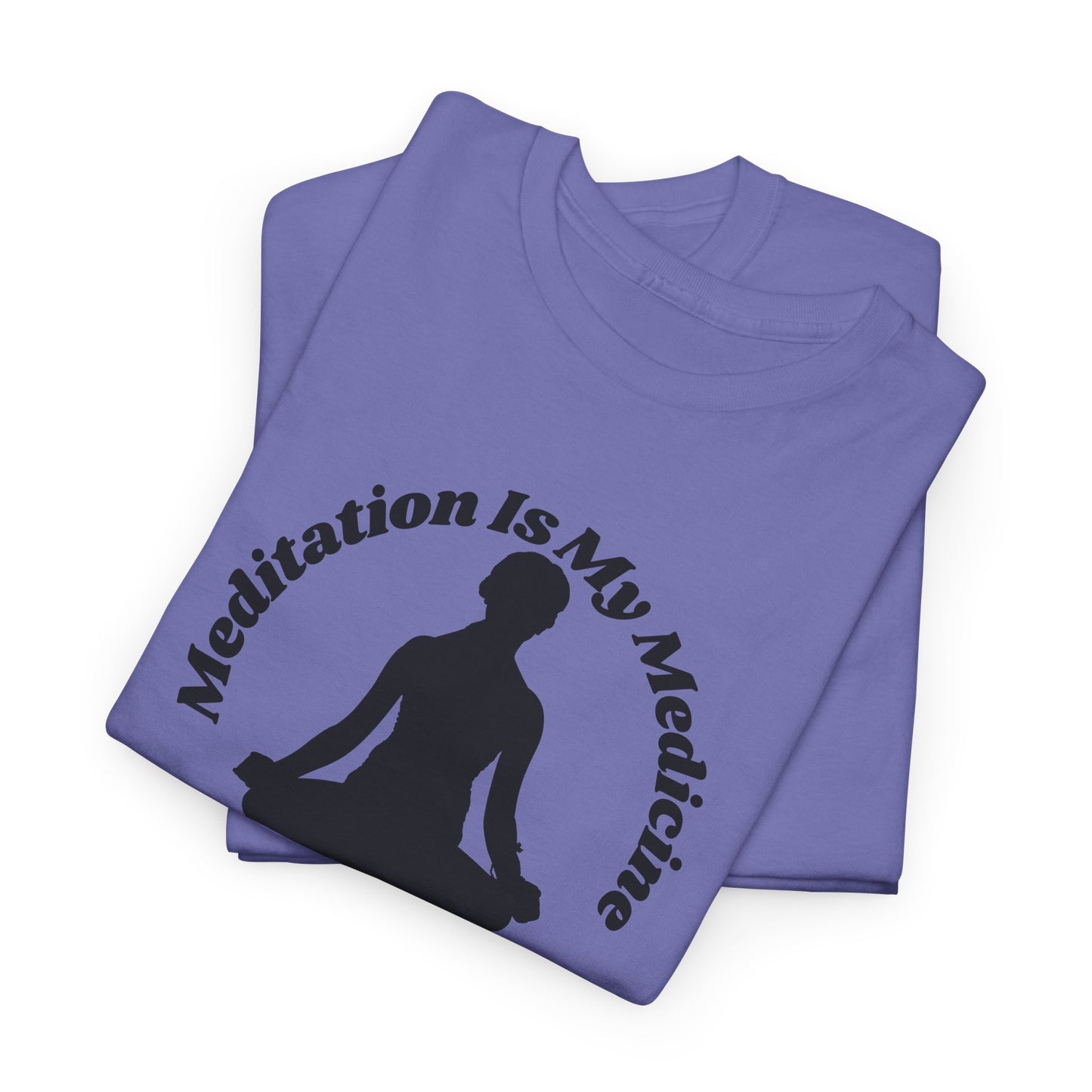 Meditation Is My Medicine Cotton Tee