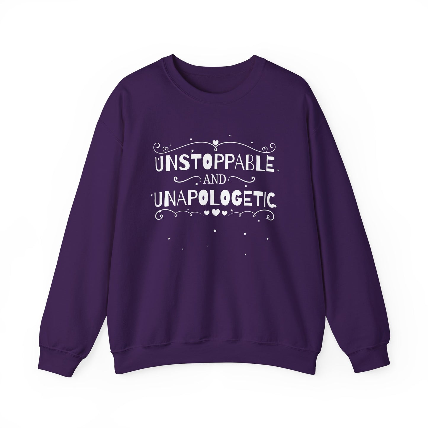 Unstoppable And Unapologetic Crewneck Sweatshirt