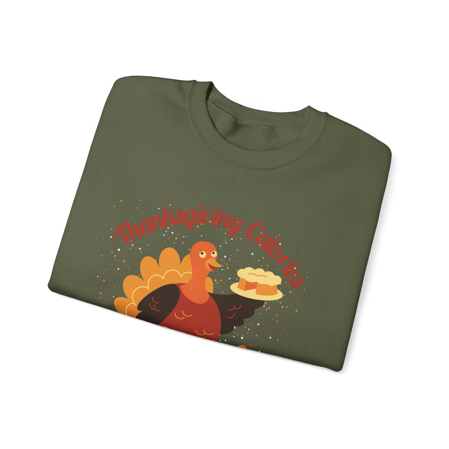 Thanksgiving Calories Don't Count Crewneck Sweatshirt